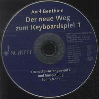 Der neue Weg zum Keyboardspiel, 1 Audio-CD. Bd.1 - Axel Benthien