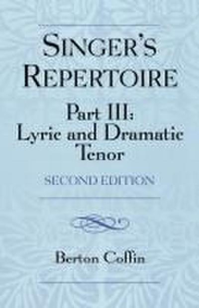 The Singer’s Repertoire, Part III