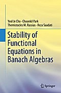 Stability of Functional Equations in Banach Algebras
