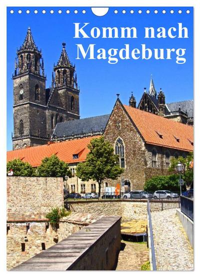 Komm nach Magdeburg (Wandkalender 2024 DIN A4 hoch), CALVENDO Monatskalender