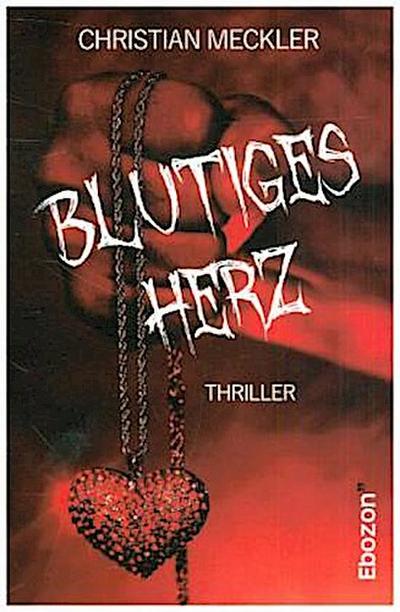 Blutiges Herz