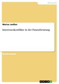 Interessenkonflikte in der Finanzberatung