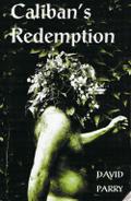 Caliban’s Redemption