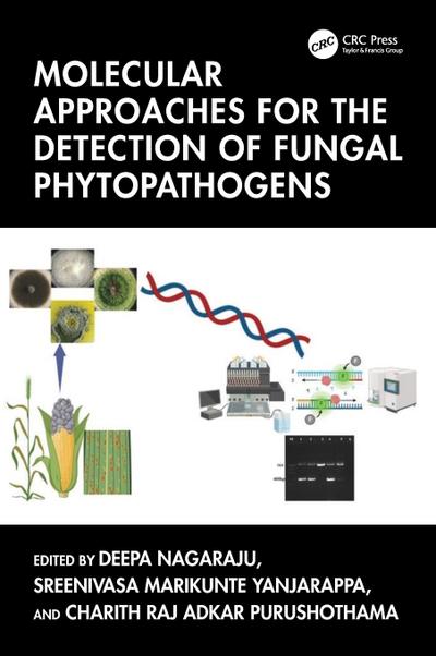 Molecular Approaches for the Detection of Fungal Phytopathogens