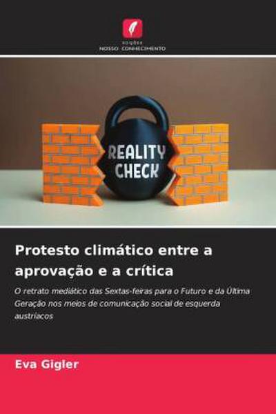 Protesto climático entre a aprovação e a crítica