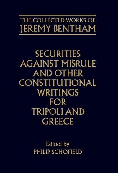 Securities Against Misrule and Other Constitutional Writings for Tripoli and Greece