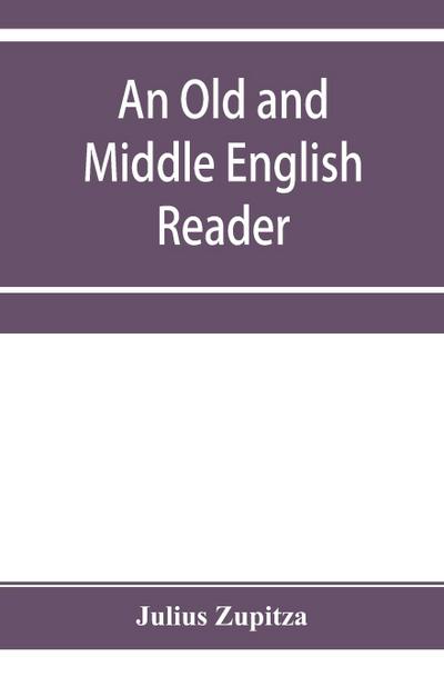 An Old and Middle English reader