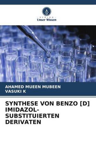 SYNTHESE VON BENZO [D] IMIDAZOL-SUBSTITUIERTEN DERIVATEN