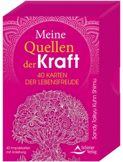 Meine Quellen der Kraft- 40 Karten der Lebensfreude