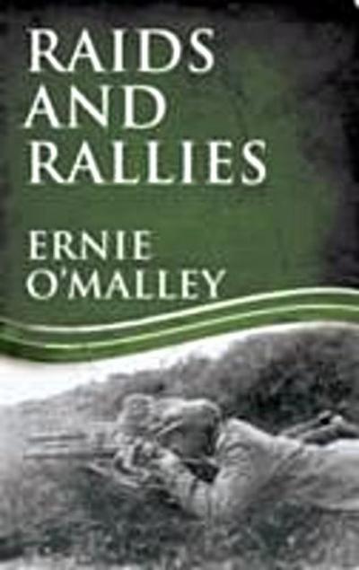 Raids and Rallies: Ireland’s War of Independence