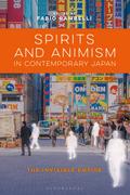 Spirits and Animism in Contemporary Japan