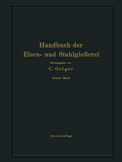 Handbuch der Eisen- und Stahlgießerei