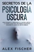 Secretos de la Psicología Oscura
