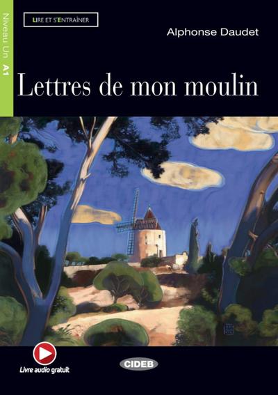 Lettres de mon moulin. Buch + Audio-CD