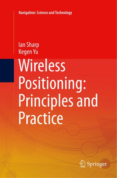 Wireless Positioning: Principles and Practice