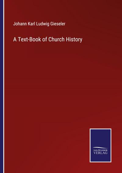 A Text-Book of Church History