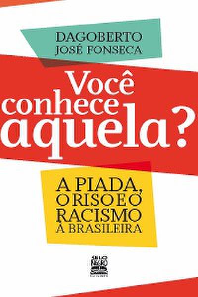 Você conhece aquela?
