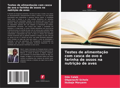 Testes de alimentação com casca de ovo e farinha de ossos na nutrição de aves