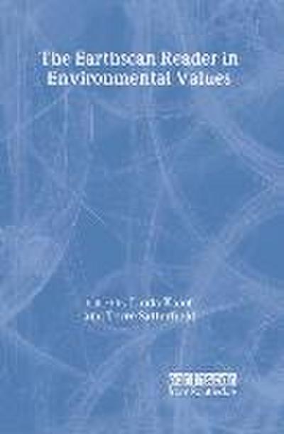 The Earthscan Reader in Environmental Values