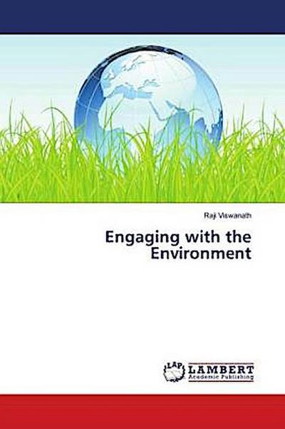 Engaging with the Environment