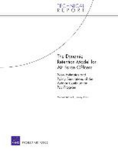 The Dynamic Retention Model for Air Force Officers