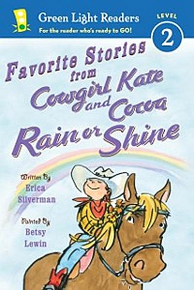 Favorite Stories from Cowgirl Kate and Cocoa: Rain or Shine