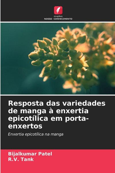 Resposta das variedades de manga à enxertia epicotílica em porta-enxertos