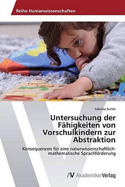 Untersuchung der Fähigkeiten von Vorschulkindern zur Abstraktion