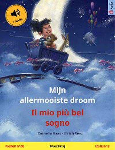 Mijn allermooiste droom – Il mio più bel sogno (Nederlands – Italiaans)