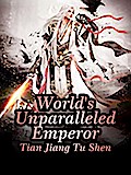 World’s Unparalleled Emperor
