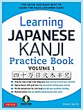 Learning Japanese Kanji Practice Book Volume 1