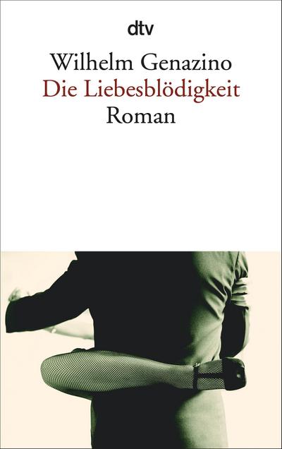 Die Liebesblödigkeit