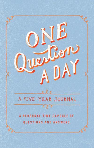One Question a Day: A Five-Year Journal