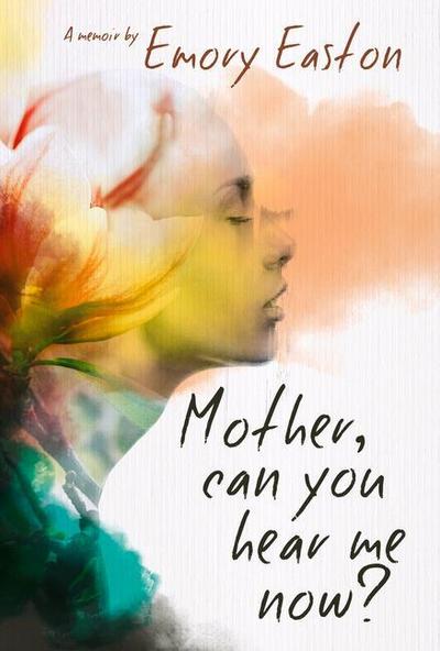 Mother, Can You Hear Me Now?