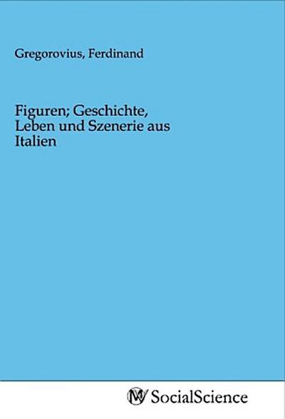 Figuren; Geschichte, Leben und Szenerie aus Italien