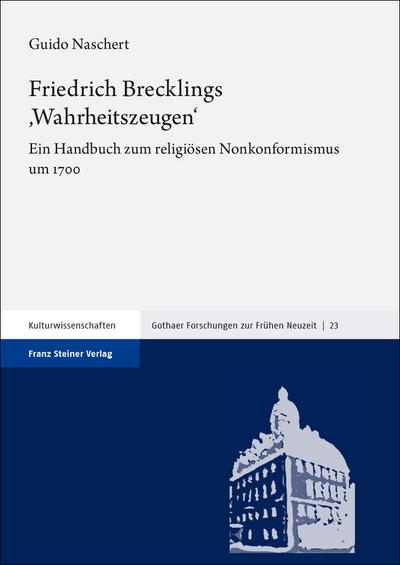 Friedrich Brecklings ,Wahrheitszeugen’