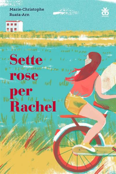 Sette rose per Rachel