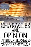 Character and Opinion in the United States