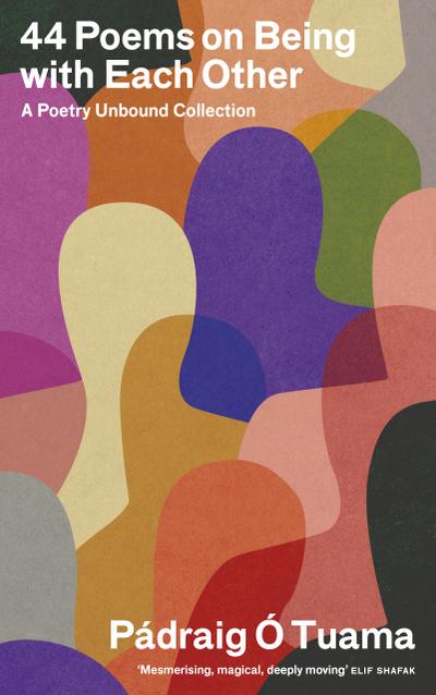 44 Poems on Being with Each Other