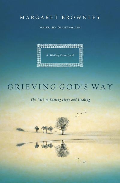 Grieving God’s Way