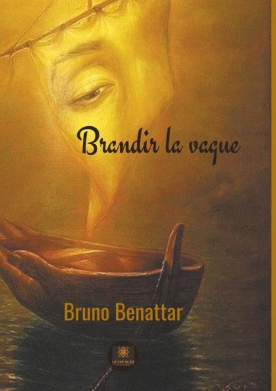 Brandir la vague