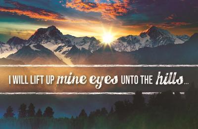 Postcard - I Will Life Mine Eyes