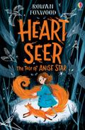 Heart-Seer: The Tale of Anise Star