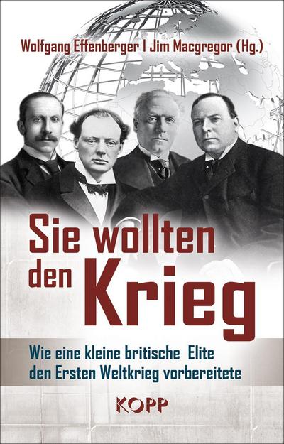 Sie wollten den Krieg