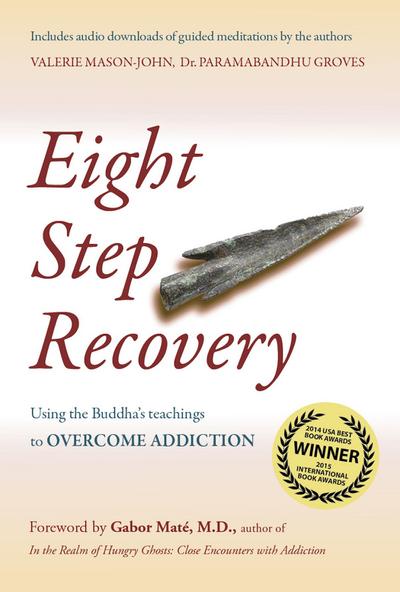 Eight Step Recovery (Enhanced & Revised Ed.)