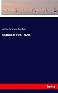 Reprint of Two Tracts