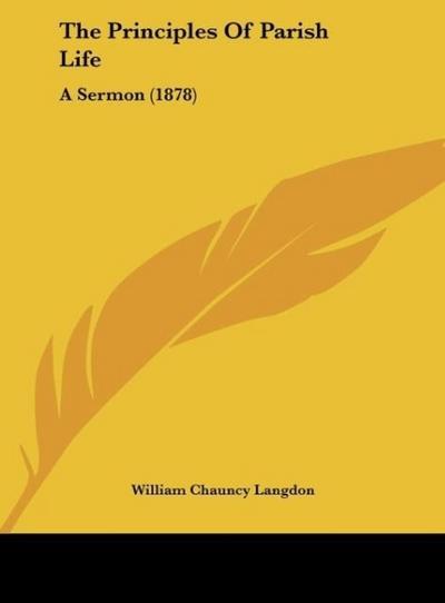 The Principles Of Parish Life