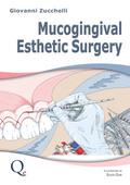 Mucogingival Esthetic Surgery von Giovanni Zucchelli | Buch
