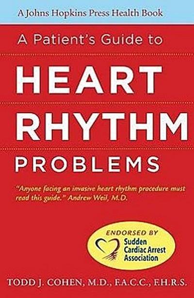 A Patient’s Guide to Heart Rhythm Problems