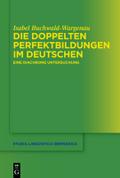 Die doppelten Perfektbildungen im Deutschen